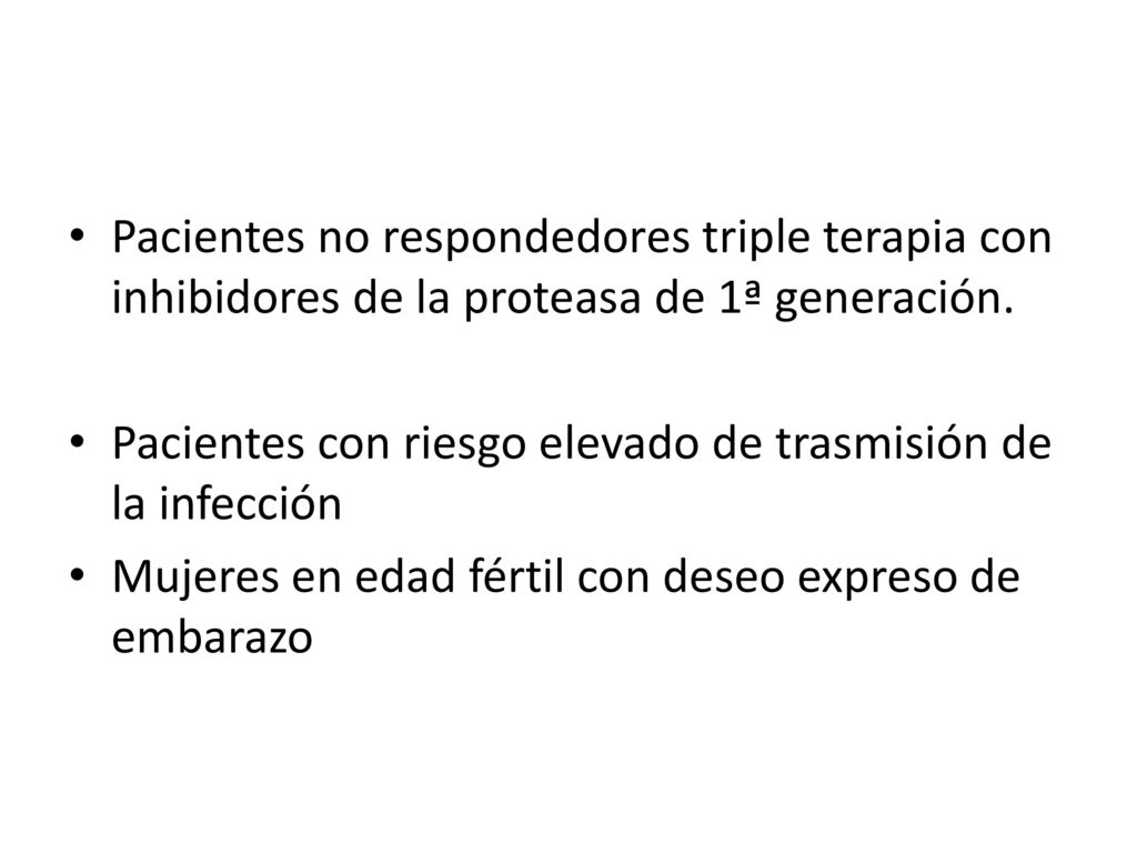 Pacientes no respondedores triple terapia con inhibidores de la proteasa de 1ª generación.