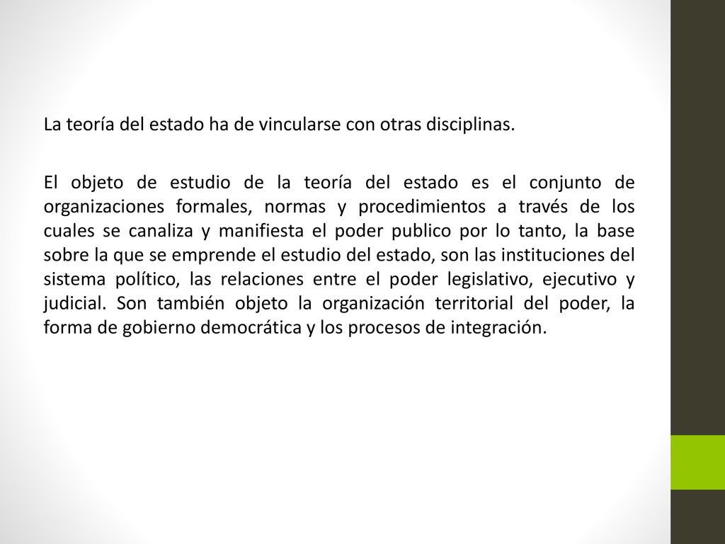 La teoría del estado ha de vincularse con otras disciplinas