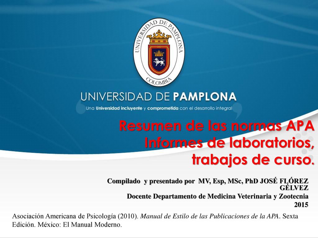 Resumen de las normas APA Informes de laboratorios, trabajos de curso.