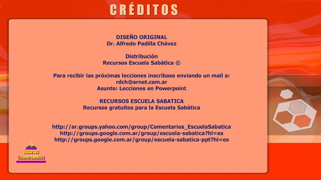 C R É D I T O S DISEÑO ORIGINAL Dr. Alfredo Padilla Chávez