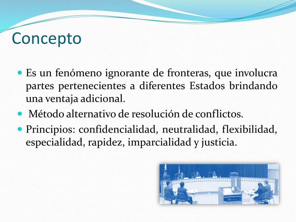 Concepto Es un fenómeno ignorante de fronteras, que involucra partes pertenecientes a diferentes Estados brindando una ventaja adicional.