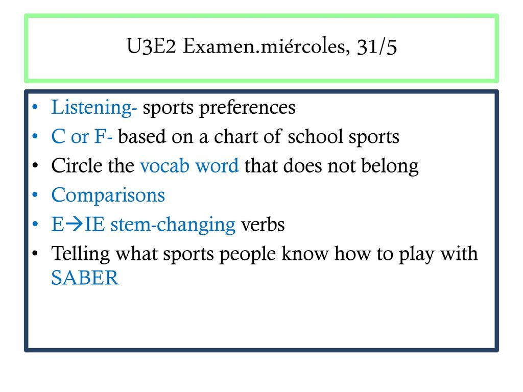 U3E2 Examen.miércoles, 31/5 Listening- sports preferences