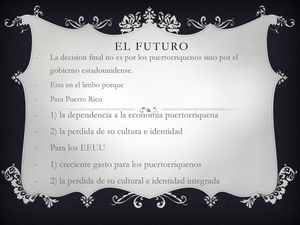 El futuro 1) la dependencia a la economia puertorriquena