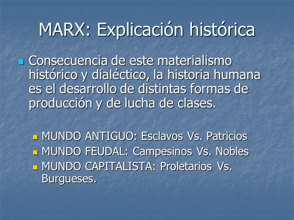 MARX: Explicación histórica