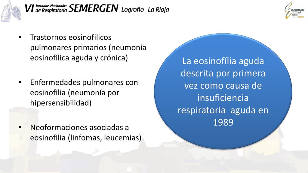 Trastornos eosinofilicos pulmonares primarios (neumonía eosinofilica aguda y crónica)