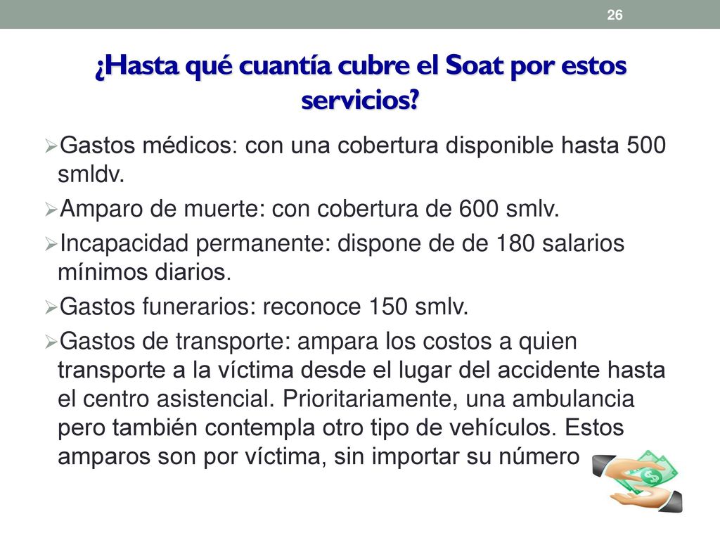 ¿Hasta qué cuantía cubre el Soat por estos servicios