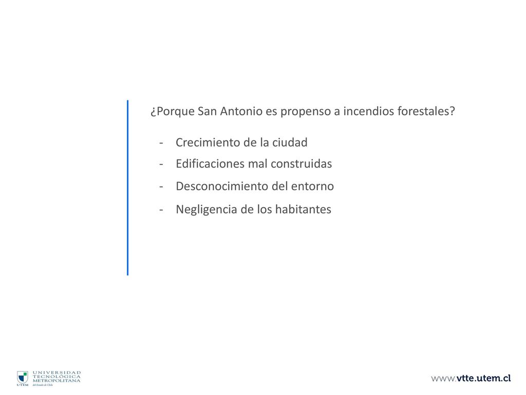 ¿Porque San Antonio es propenso a incendios forestales