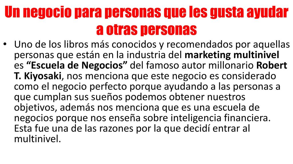 Un negocio para personas que les gusta ayudar a otras personas