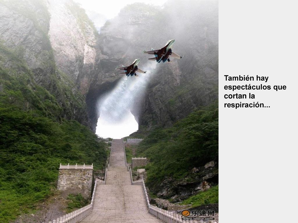 También hay espectáculos que cortan la respiración...