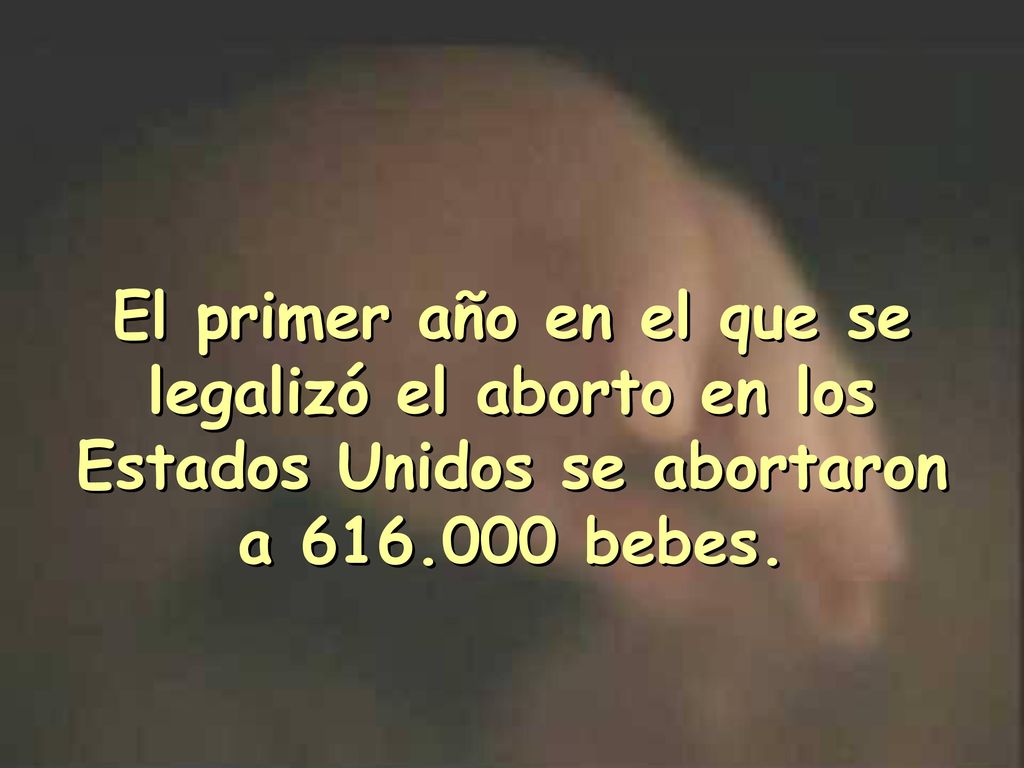 El primer año en el que se legalizó el aborto en los Estados Unidos se abortaron a bebes.