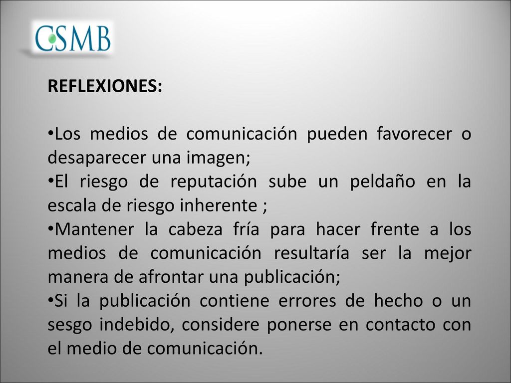 REFLEXIONES: Los medios de comunicación pueden favorecer o desaparecer una imagen;