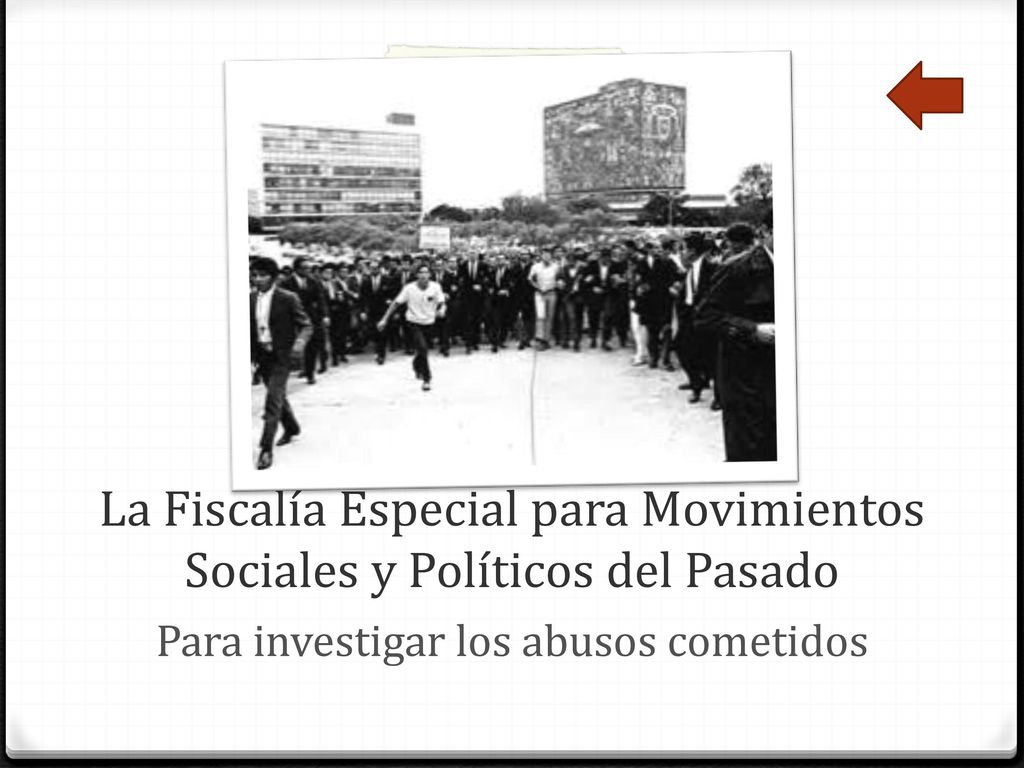 La Fiscalía Especial para Movimientos Sociales y Políticos del Pasado