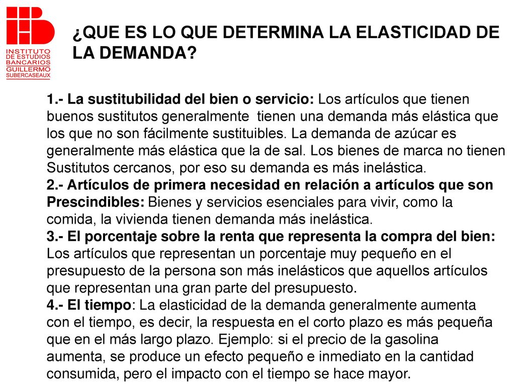 ¿QUE ES LO QUE DETERMINA LA ELASTICIDAD DE LA DEMANDA