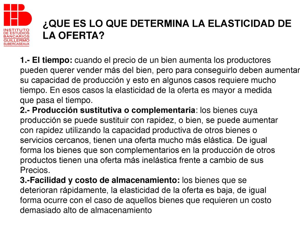 ¿QUE ES LO QUE DETERMINA LA ELASTICIDAD DE LA OFERTA