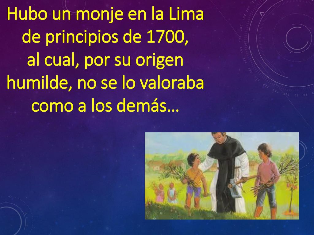 Hubo un monje en la Lima de principios de 1700,