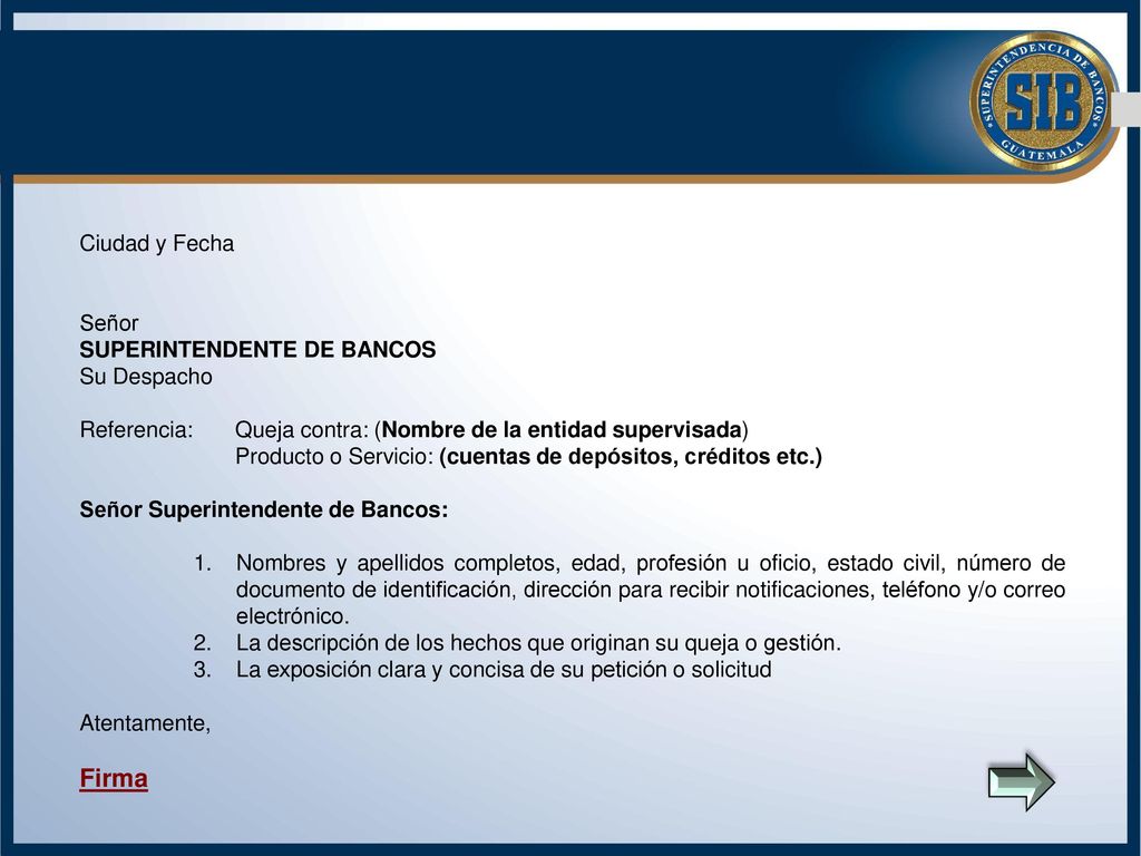 Firma Ciudad y Fecha Señor SUPERINTENDENTE DE BANCOS Su Despacho
