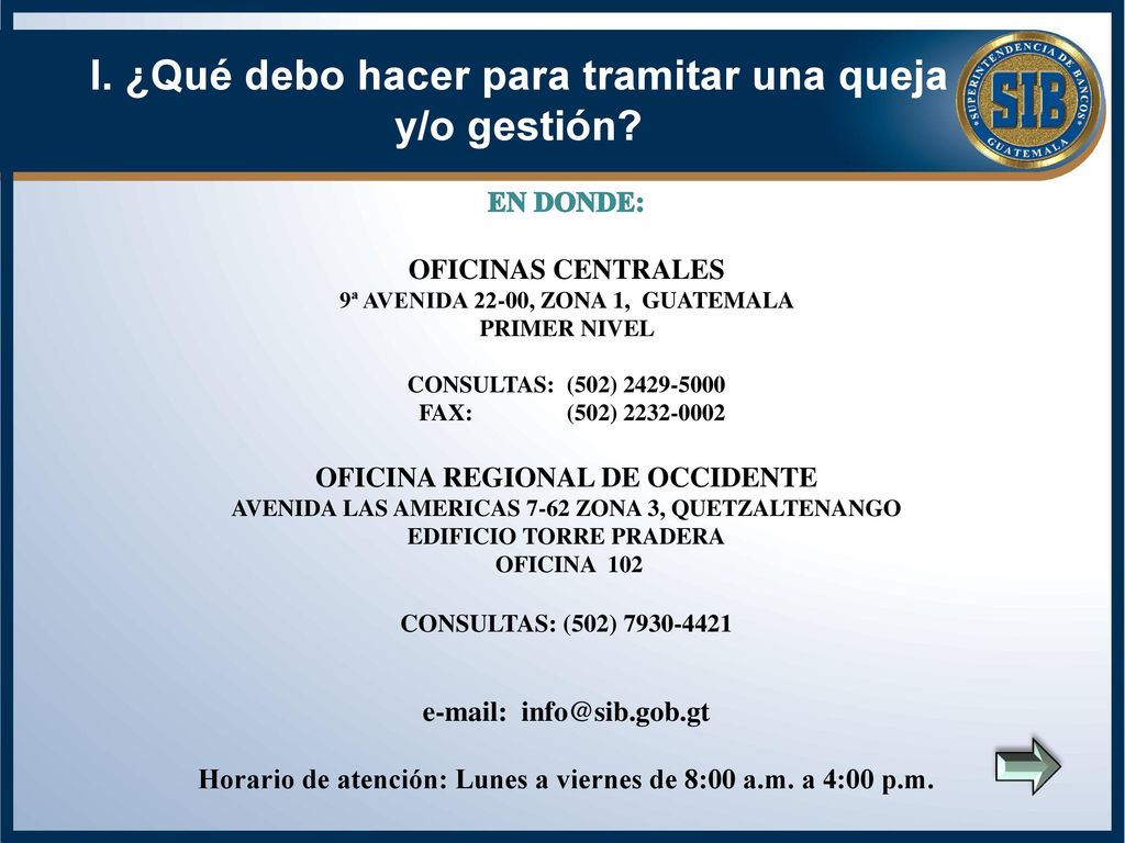 I. ¿Qué debo hacer para tramitar una queja y/o gestión