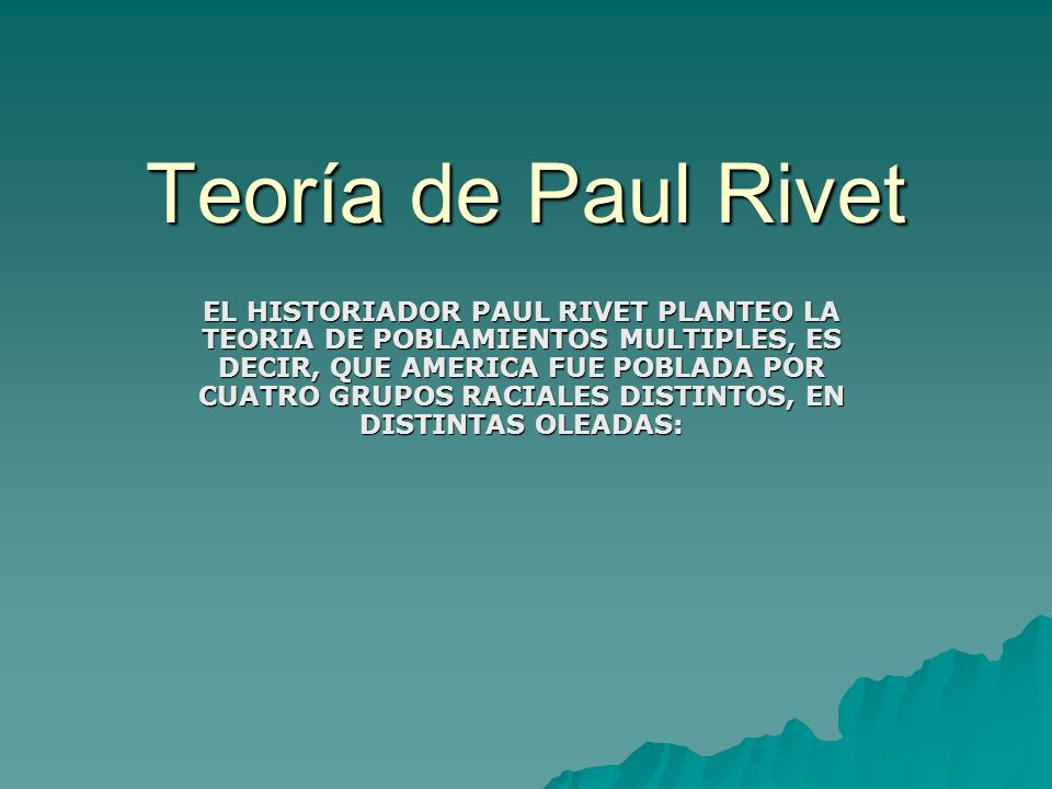 Teoría de Paul Rivet