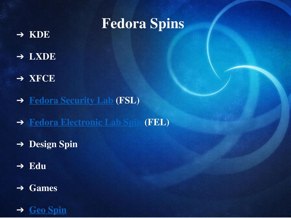 Fedora Spins KDE LXDE XFCE Fedora Security Lab (FSL)