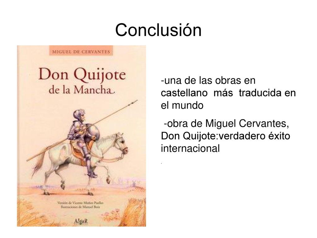 Conclusión -una de las obras en castellano más traducida en el mundo