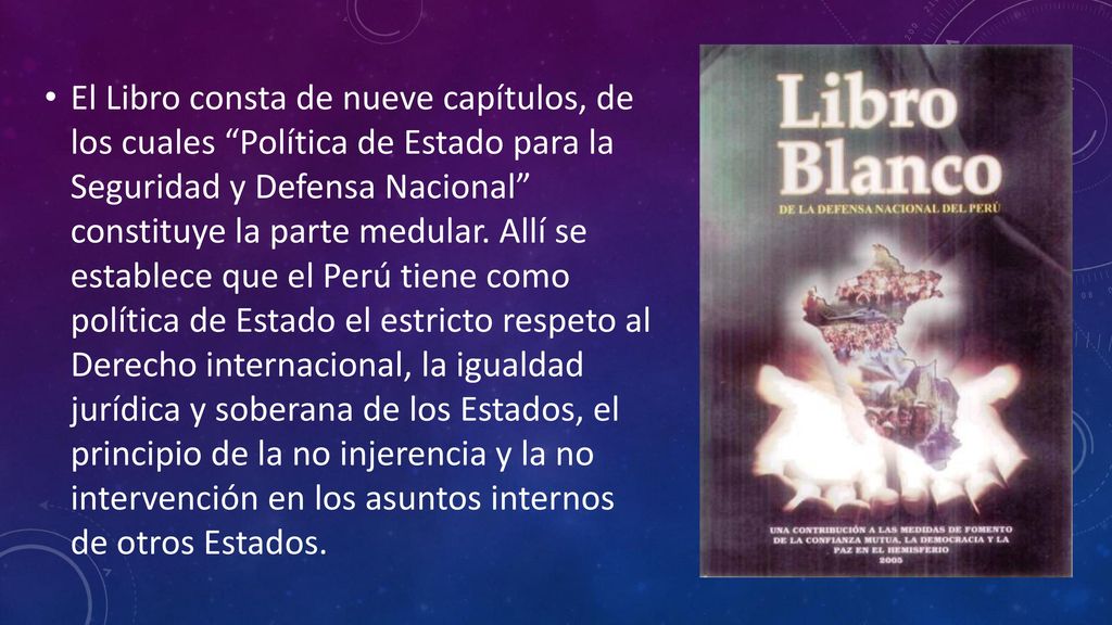 El Libro consta de nueve capítulos, de los cuales Política de Estado para la Seguridad y Defensa Nacional constituye la parte medular.