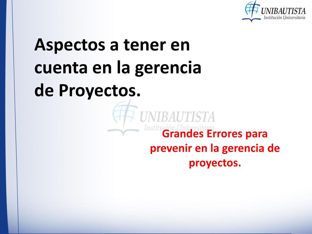 Grandes Errores para prevenir en la gerencia de proyectos.