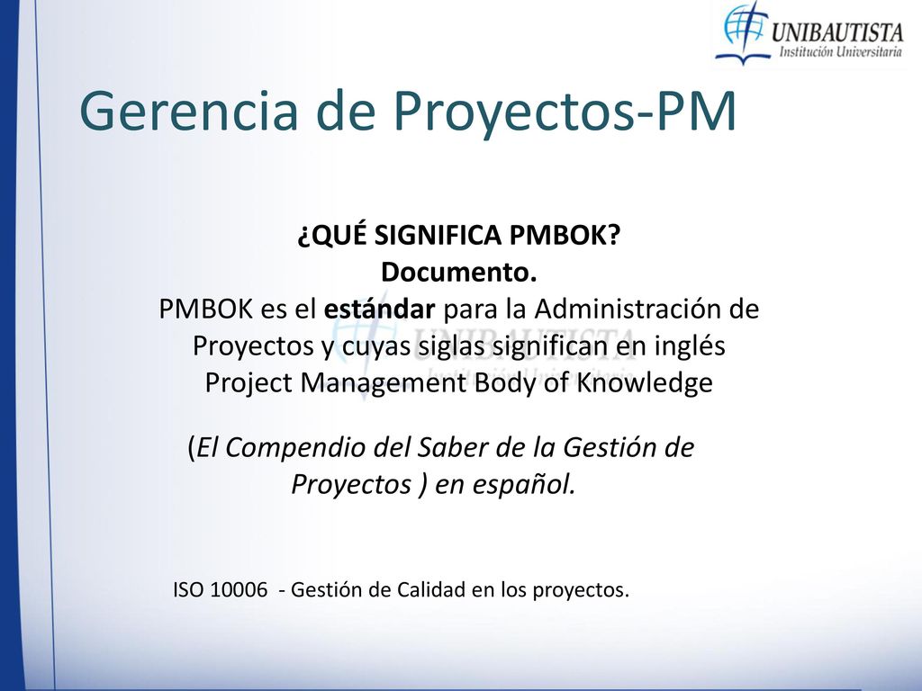 (El Compendio del Saber de la Gestión de Proyectos ) en español.