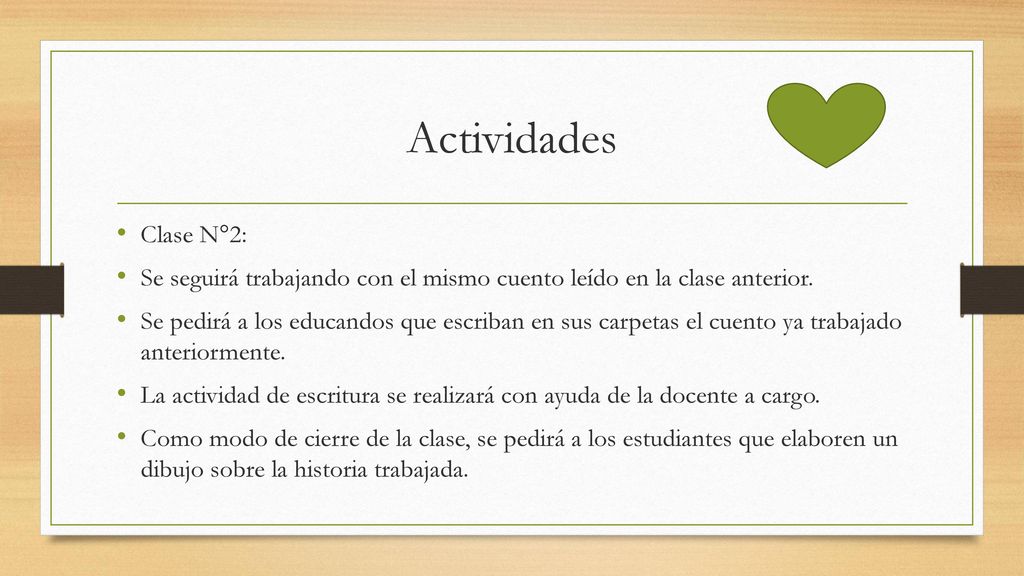 Actividades Clase N°2: Se seguirá trabajando con el mismo cuento leído en la clase anterior.