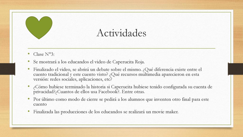 Actividades Clase N°3: Se mostrará a los educandos el video de Caperucita Roja.