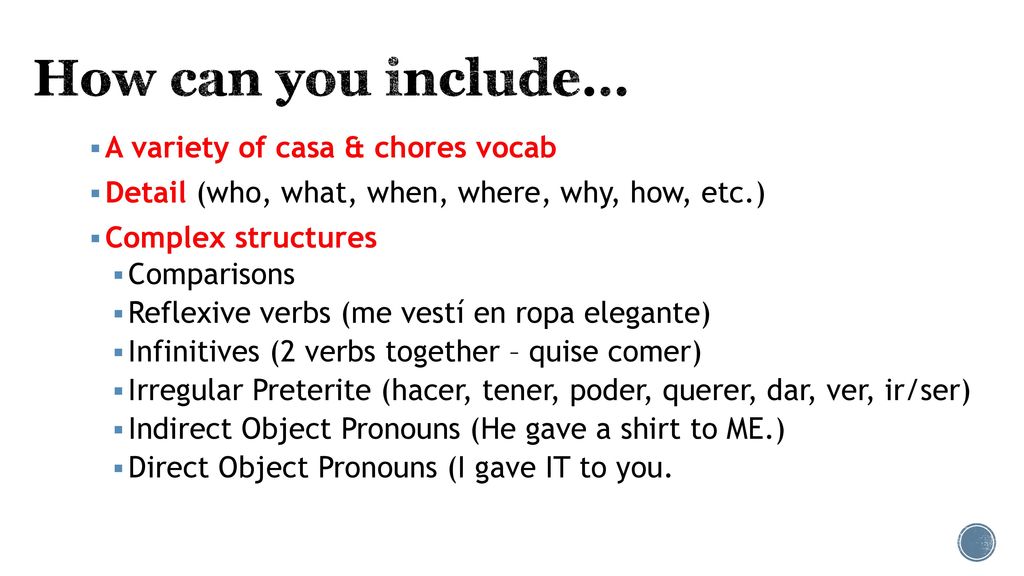 How can you include… A variety of casa & chores vocab