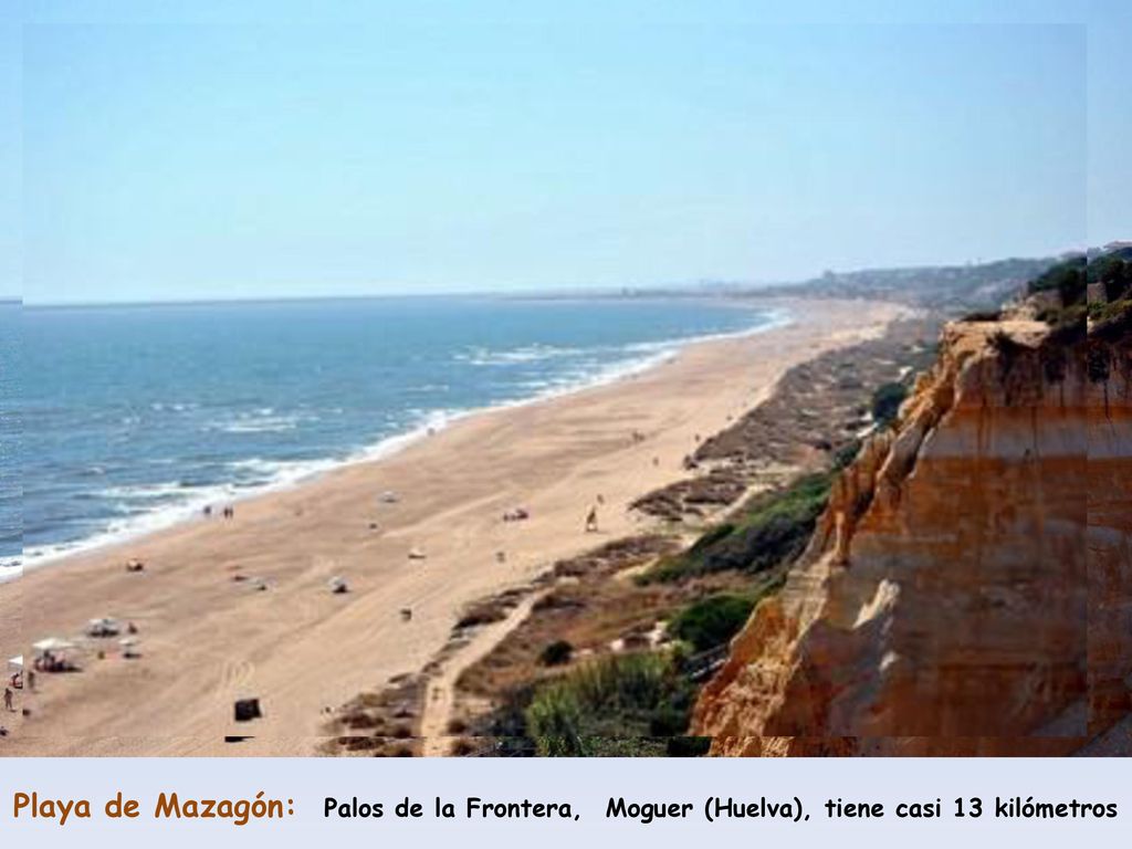 Playa de Mazagón: Palos de la Frontera, Moguer (Huelva), tiene casi 13 kilómetros