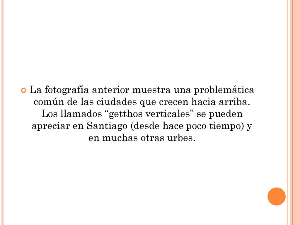 La fotografía anterior muestra una problemática común de las ciudades que crecen hacia arriba.