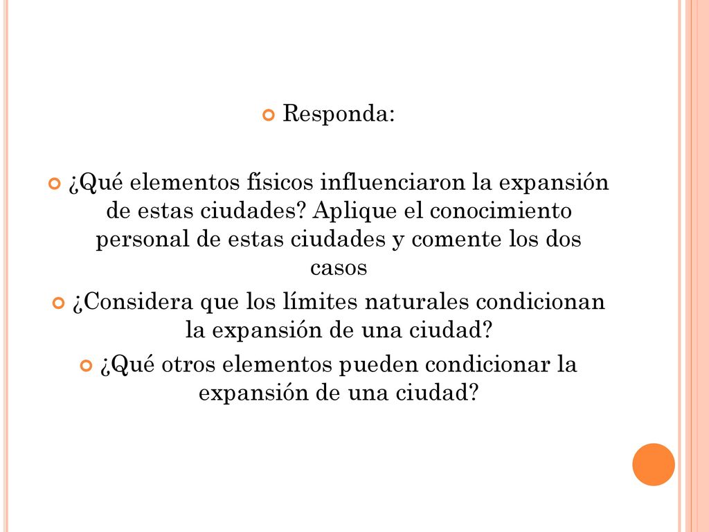 ¿Qué otros elementos pueden condicionar la expansión de una ciudad