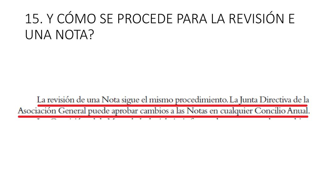 15. Y CÓMO SE PROCEDE PARA LA REVISIÓN E UNA NOTA