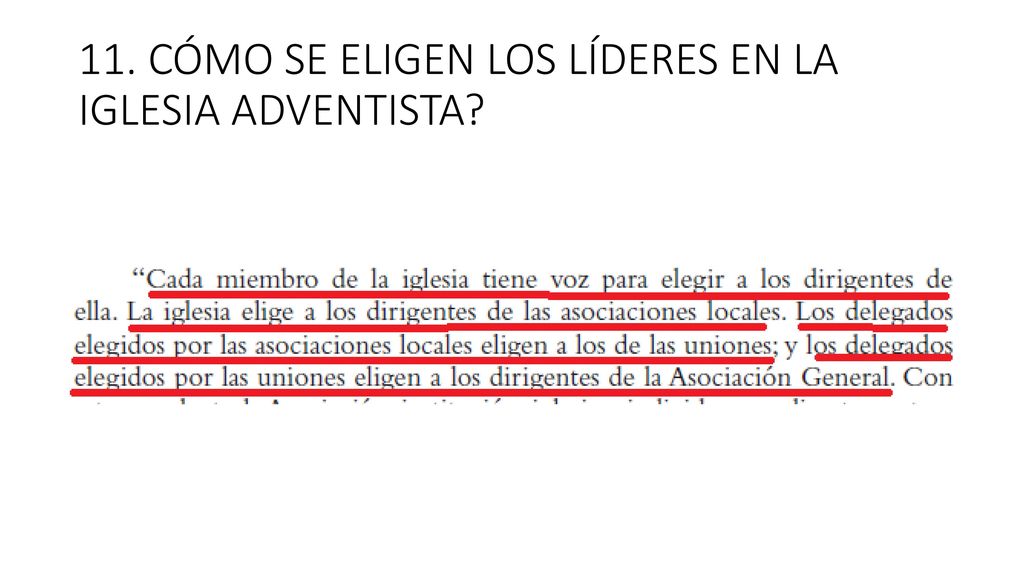 11. CÓMO SE ELIGEN LOS LÍDERES EN LA IGLESIA ADVENTISTA