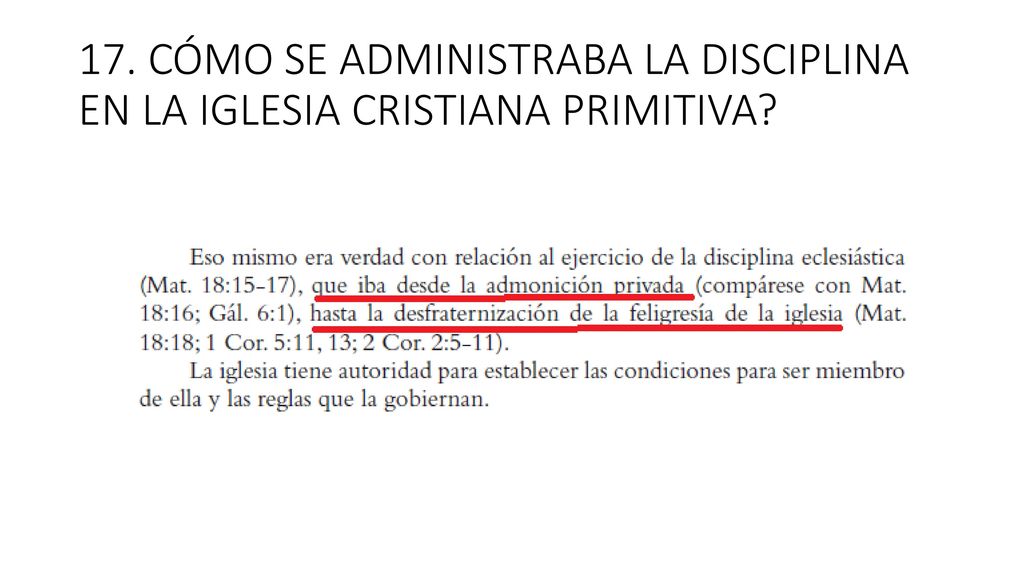 17. CÓMO SE ADMINISTRABA LA DISCIPLINA EN LA IGLESIA CRISTIANA PRIMITIVA