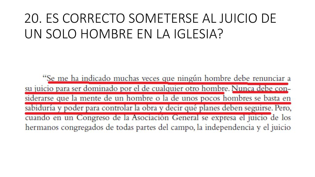 20. ES CORRECTO SOMETERSE AL JUICIO DE UN SOLO HOMBRE EN LA IGLESIA