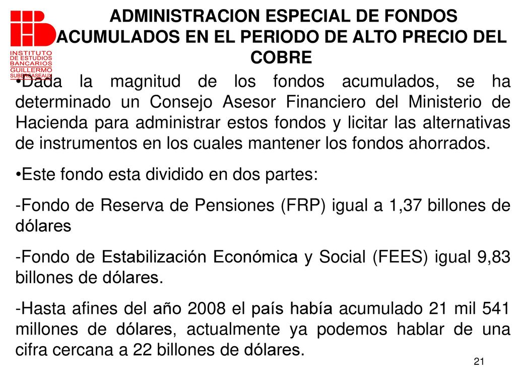 ADMINISTRACION ESPECIAL DE FONDOS ACUMULADOS EN EL PERIODO DE ALTO PRECIO DEL COBRE
