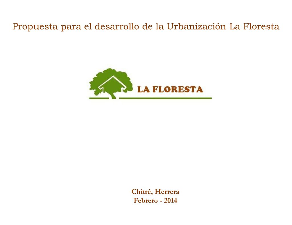 Propuesta para el desarrollo de la Urbanización La Floresta