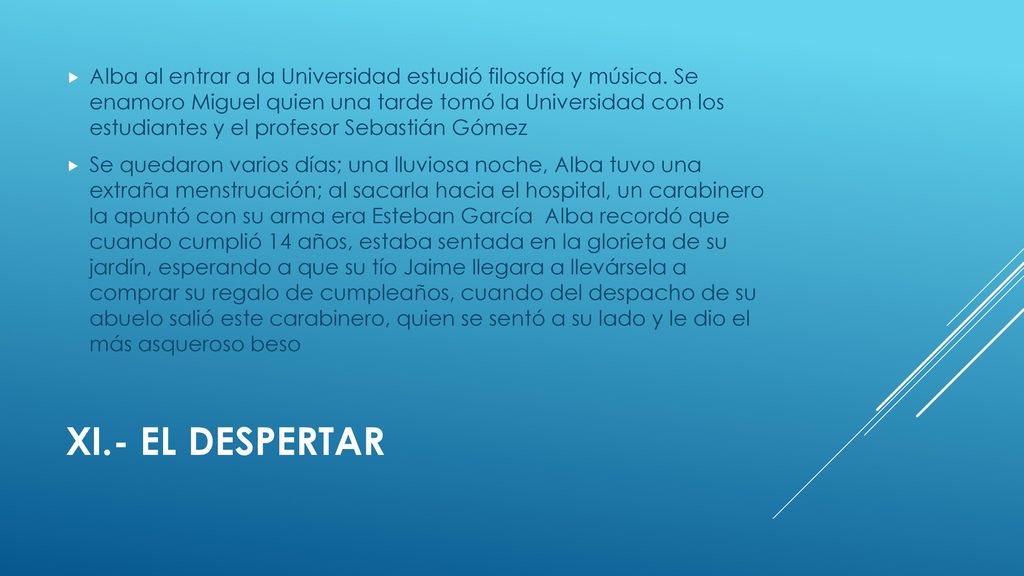 Alba al entrar a la Universidad estudió filosofía y música