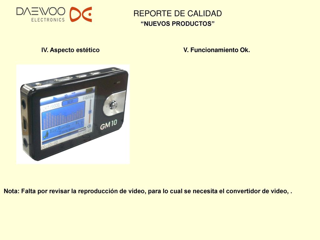REPORTE DE CALIDAD NUEVOS PRODUCTOS IV. Aspecto estético