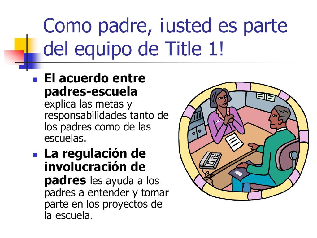 Como padre, ¡usted es parte del equipo de Title 1!