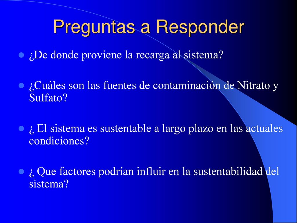 Preguntas a Responder ¿De donde proviene la recarga al sistema