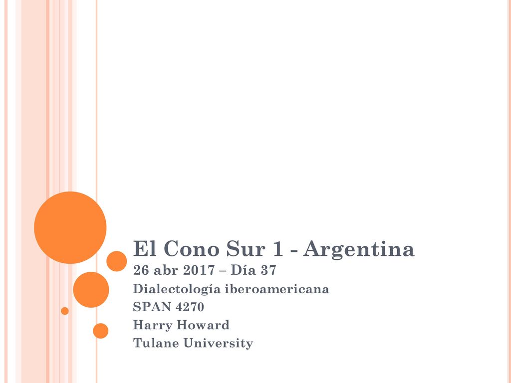 El Cono Sur 1 - Argentina 26 abr 2017 – Día 37