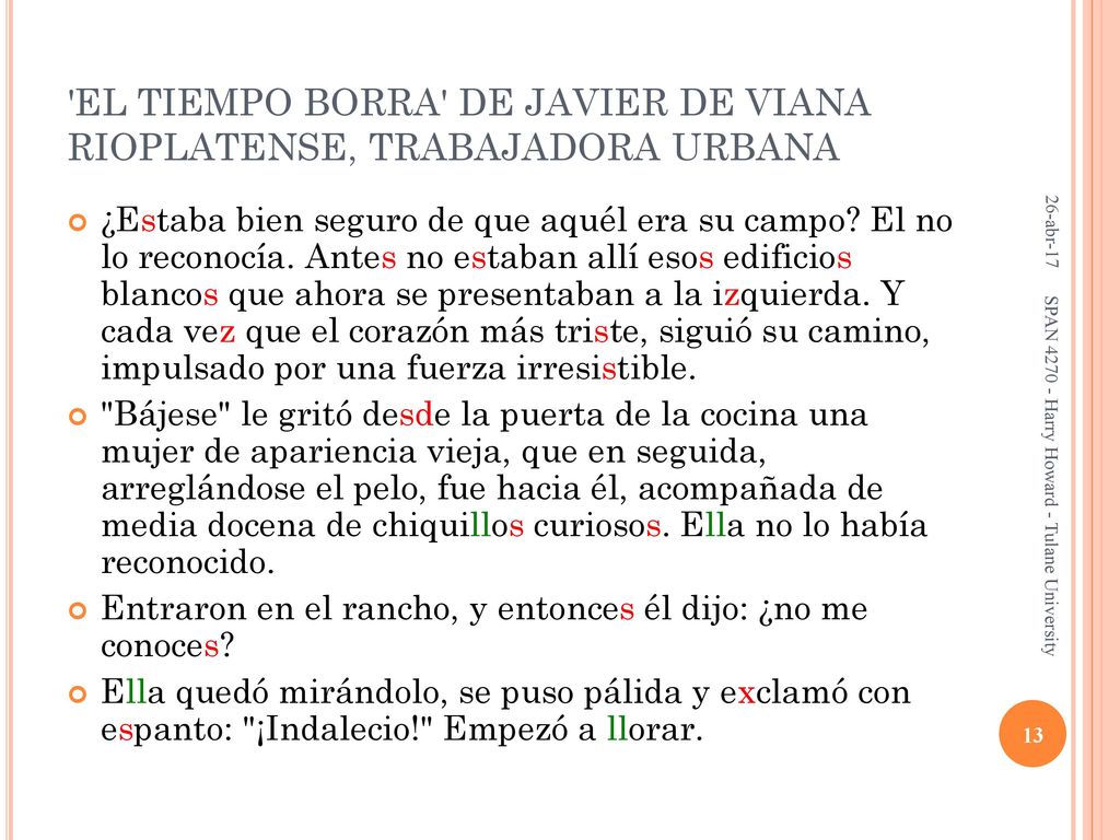 EL TIEMPO BORRA DE JAVIER DE VIANA RIOPLATENSE, TRABAJADORA URBANA