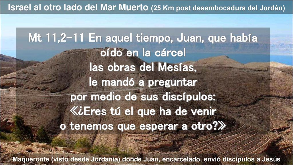 Israel al otro lado del Mar Muerto (25 Km post desembocadura del Jordán)