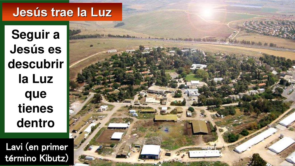 Jesús trae la Luz Seguir a Jesús es descubrir la Luz que tienes dentro