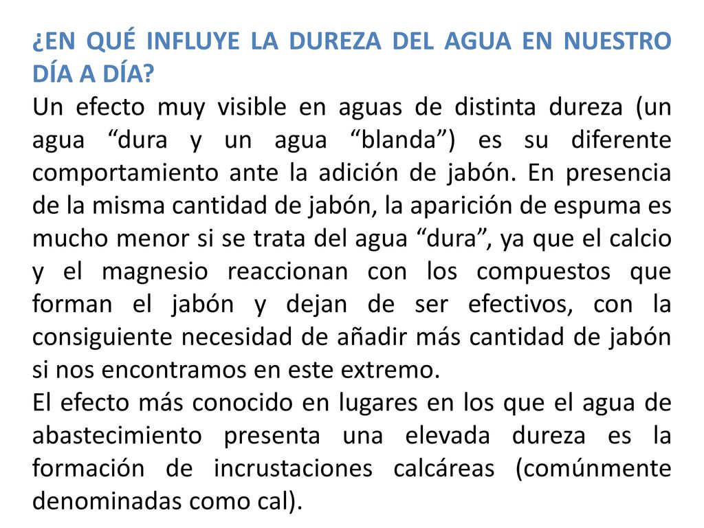 ¿EN QUÉ INFLUYE LA DUREZA DEL AGUA EN NUESTRO DÍA A DÍA