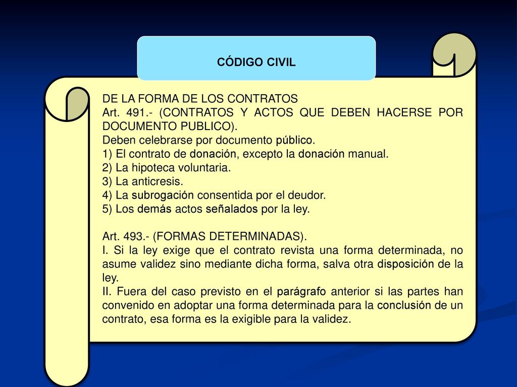 CÓDIGO CIVIL DE LA FORMA DE LOS CONTRATOS. Art (CONTRATOS Y ACTOS QUE DEBEN HACERSE POR DOCUMENTO PUBLICO).