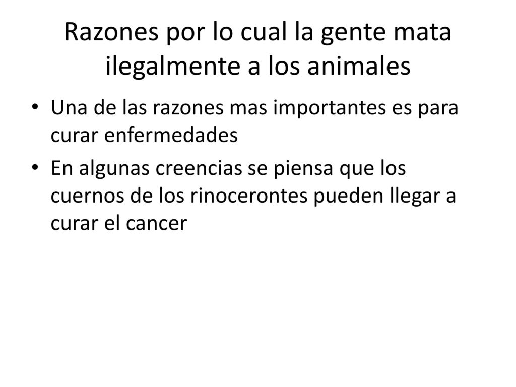 Razones por lo cual la gente mata ilegalmente a los animales